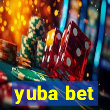 yuba bet