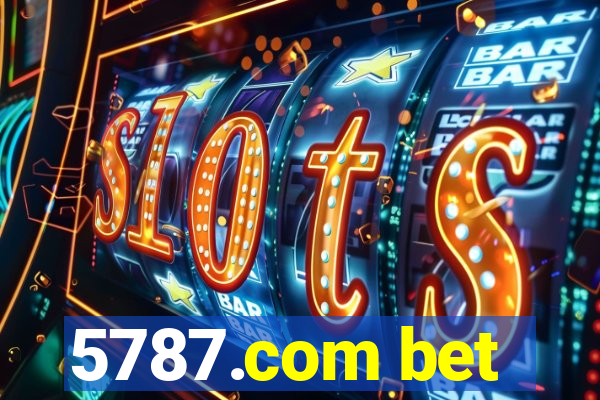 5787.com bet