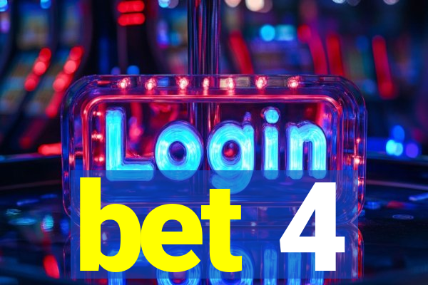 bet 4