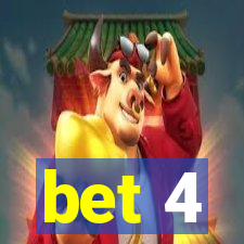 bet 4