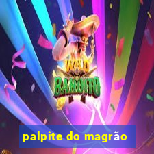 palpite do magrão