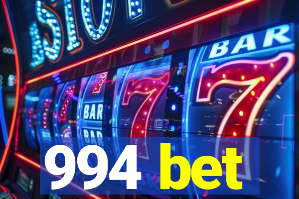 994 bet