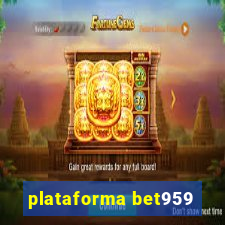 plataforma bet959