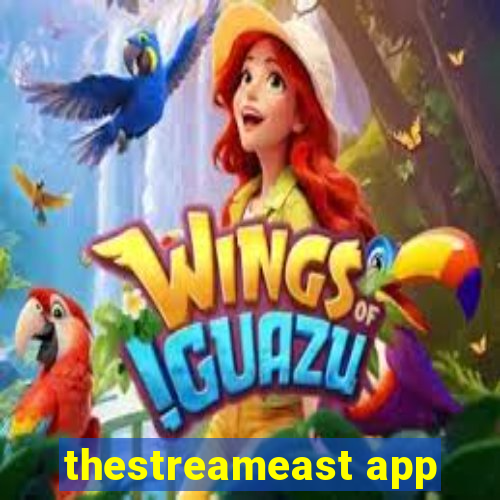 thestreameast app