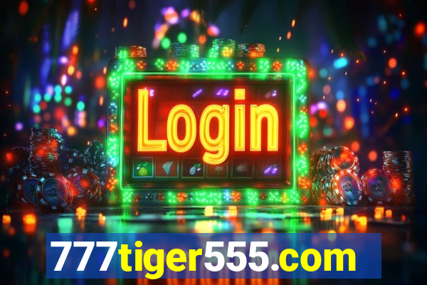 777tiger555.com