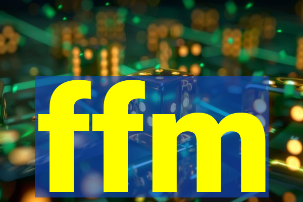 ffm