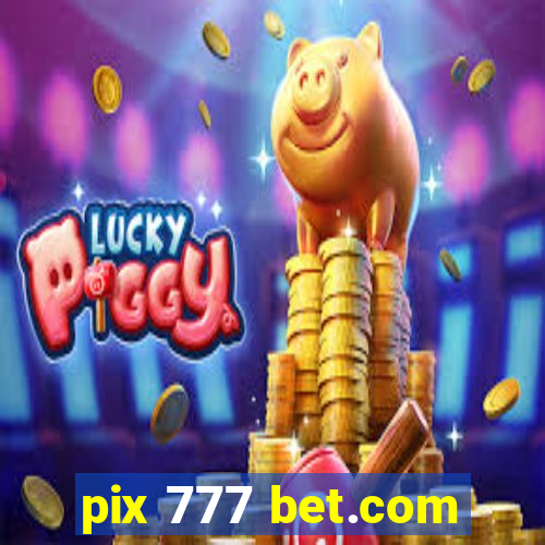 pix 777 bet.com