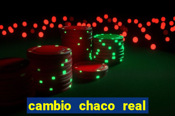 cambio chaco real en guarani