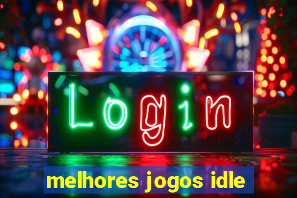 melhores jogos idle