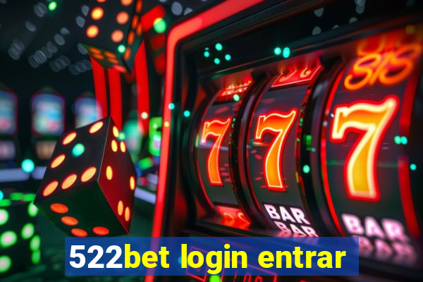 522bet login entrar