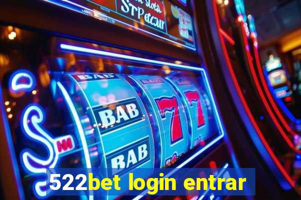 522bet login entrar