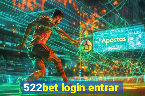 522bet login entrar