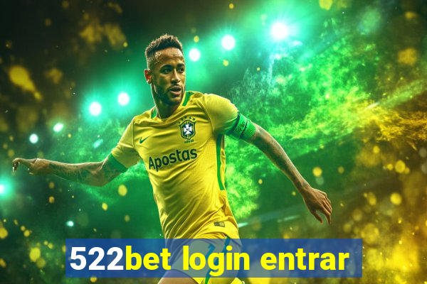 522bet login entrar