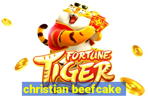 christian beefcake