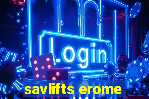 savlifts erome