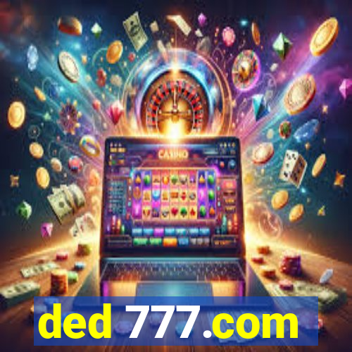 ded 777.com