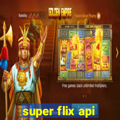 super flix api