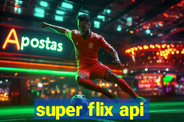 super flix api