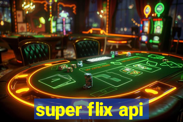 super flix api