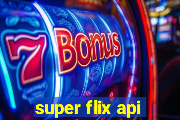 super flix api