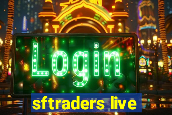 sftraders live