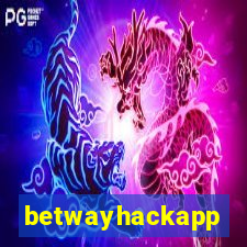 betwayhackapp