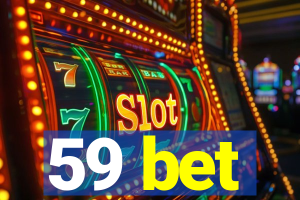 59 bet