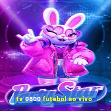 tv 0800 futebol ao vivo