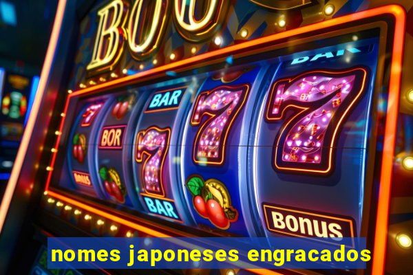 nomes japoneses engracados