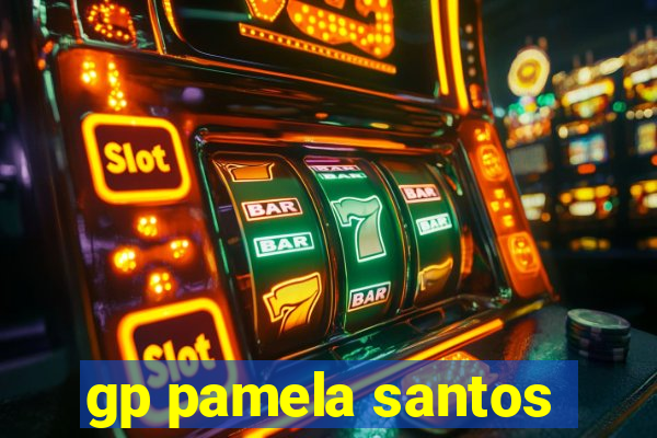 gp pamela santos