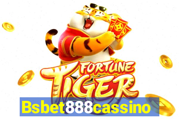 Bsbet888cassino