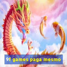 9f games paga mesmo