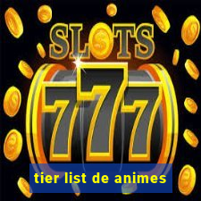 tier list de animes