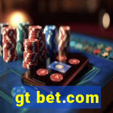 gt bet.com