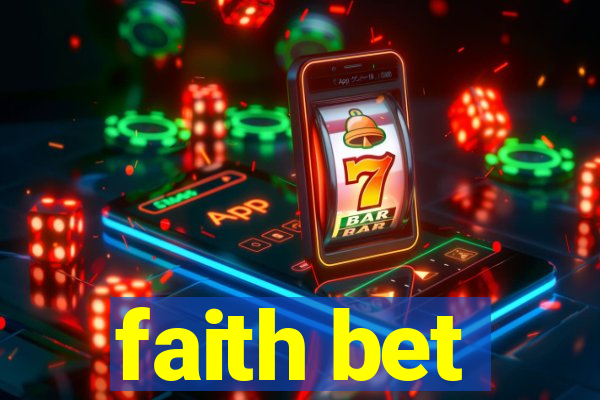 faith bet