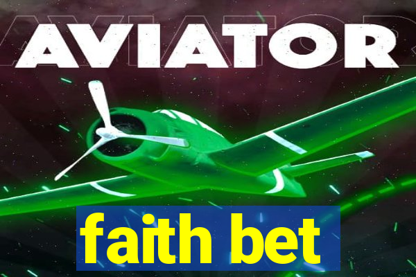 faith bet