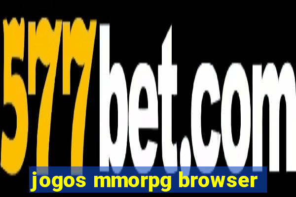 jogos mmorpg browser