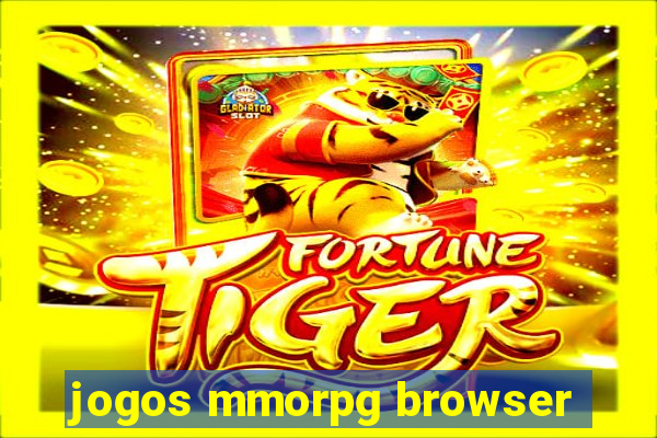 jogos mmorpg browser