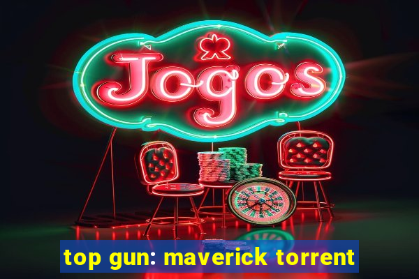 top gun: maverick torrent