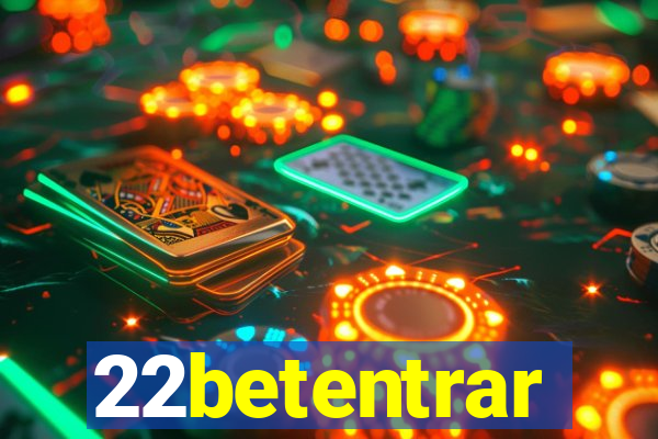 22betentrar