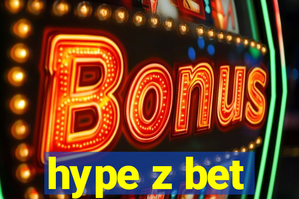 hype z bet