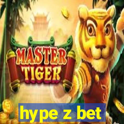 hype z bet