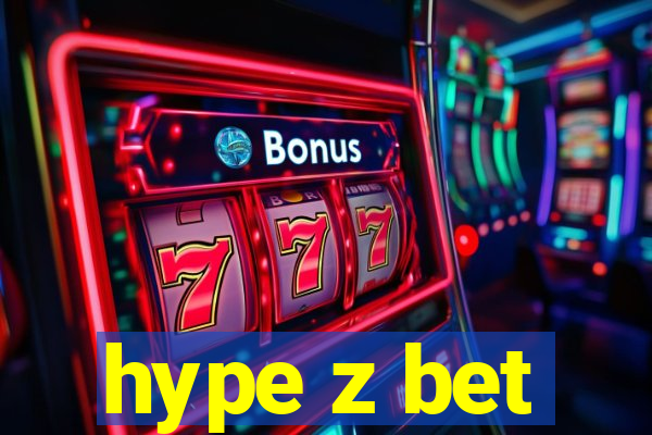 hype z bet