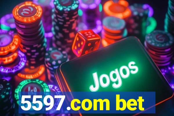 5597.com bet