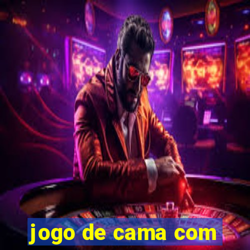 jogo de cama com