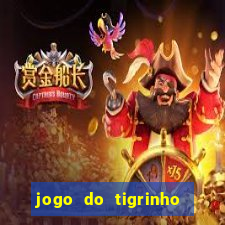 jogo do tigrinho de 2 reais