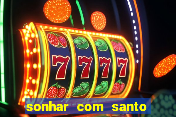 sonhar com santo de macumba