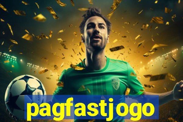 pagfastjogo