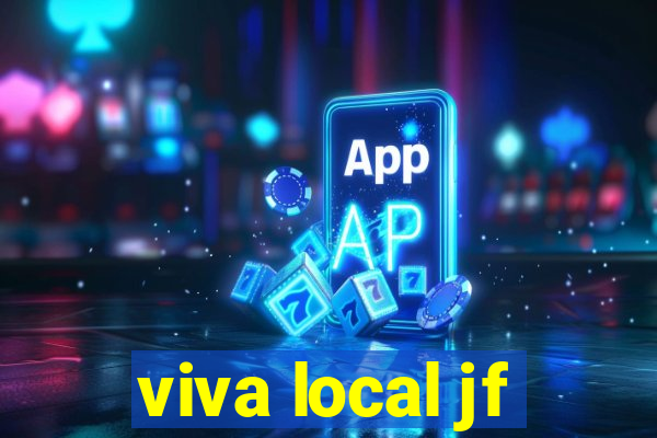 viva local jf