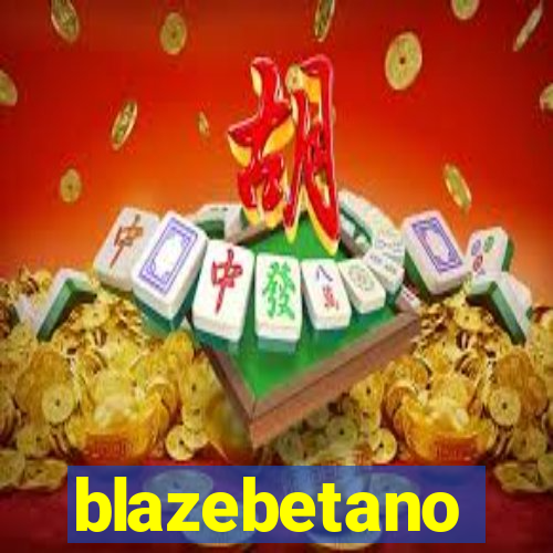 blazebetano